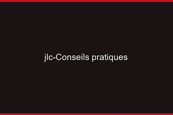 Conseils pratiques