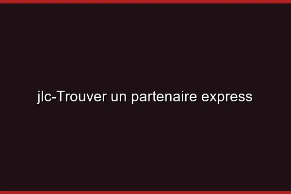 Trouver un partenaire express